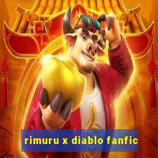 rimuru x diablo fanfic